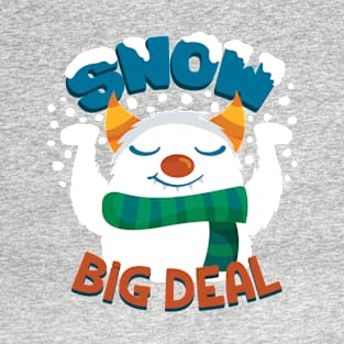 Snow Big Deal Yeti Design T-Shirt